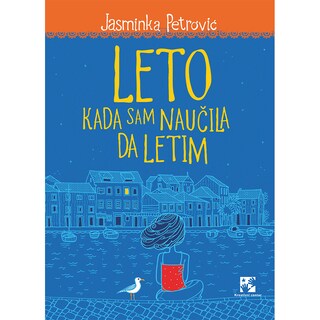 Knjiga Leto kada sam naucila da letim